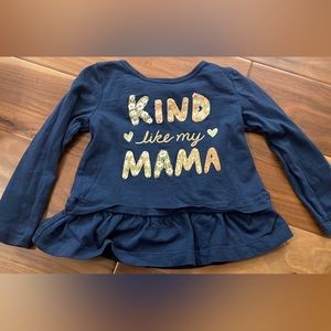 Carters “Kind Like Mama” Long Sleeve 2T